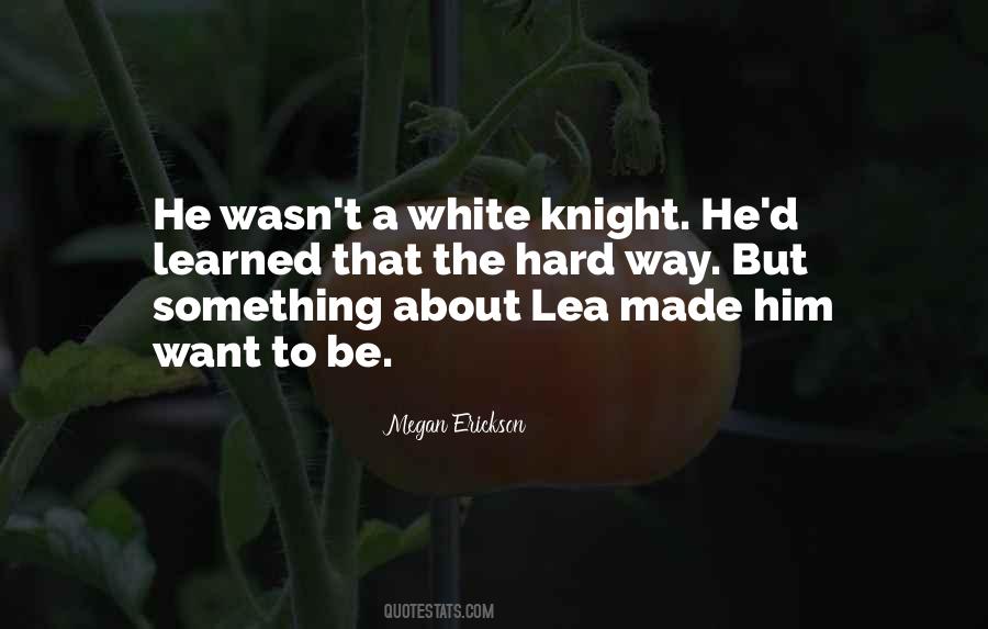 Learned The Hard Way Quotes #1465667