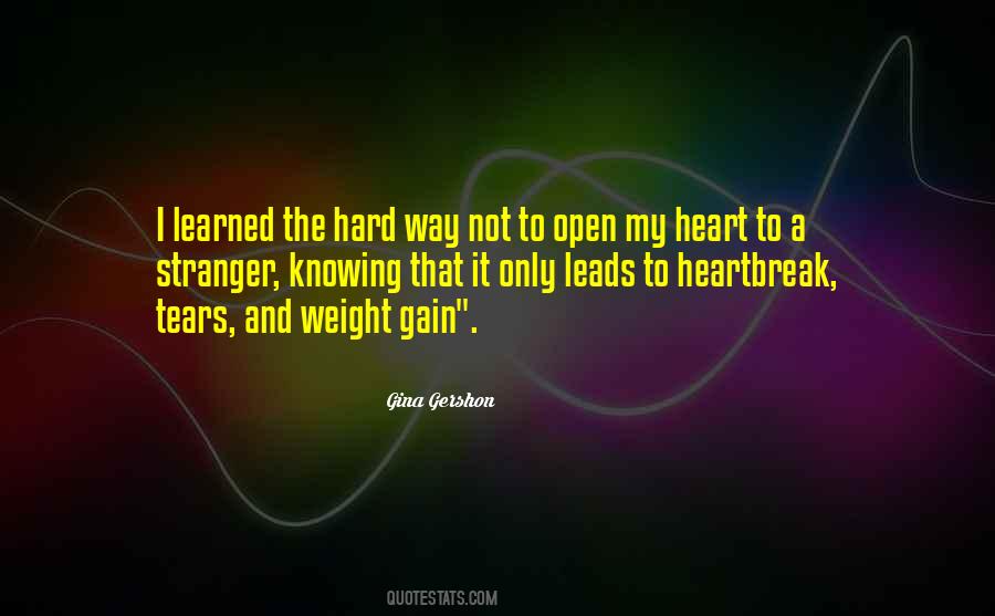 Learned The Hard Way Quotes #1620570