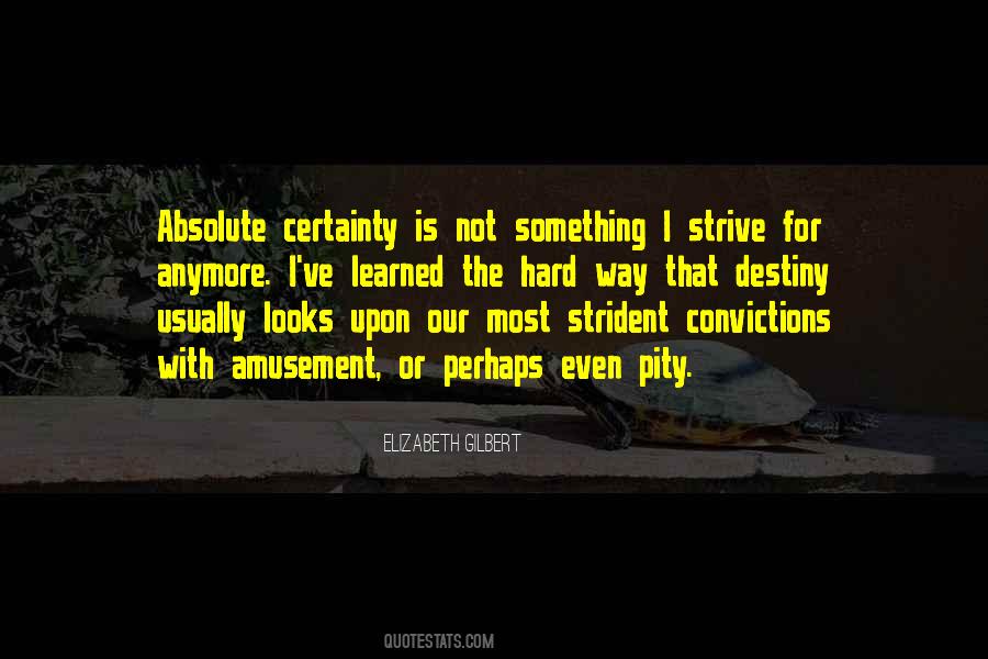 Learned The Hard Way Quotes #1829118