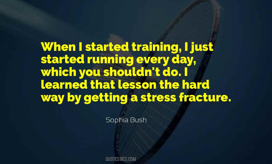 Learned The Hard Way Quotes #185286