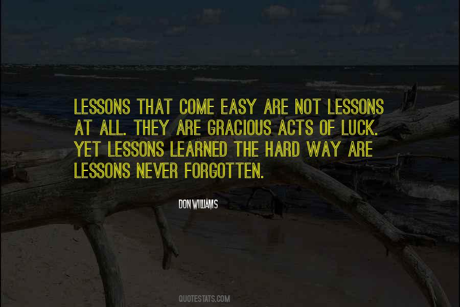 Learned The Hard Way Quotes #191316