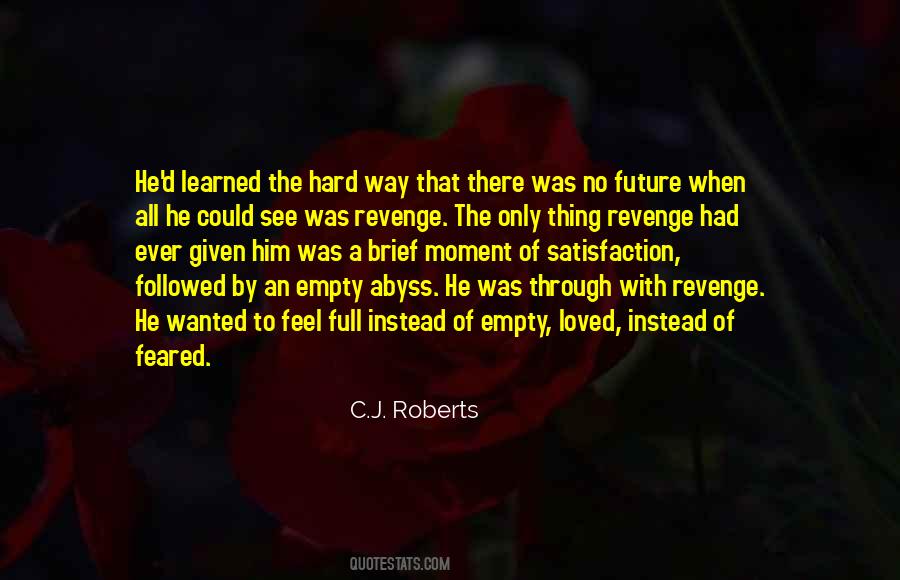Learned The Hard Way Quotes #196864