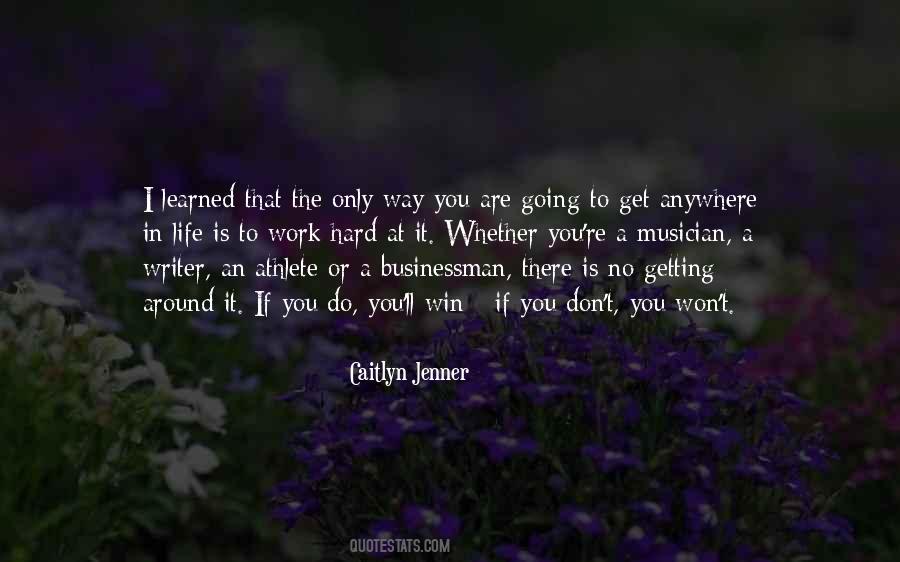 Learned The Hard Way Quotes #504737