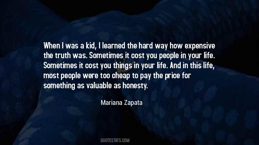 Learned The Hard Way Quotes #873647