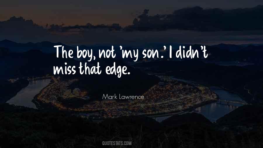 I Miss My Son So Much Quotes #924126