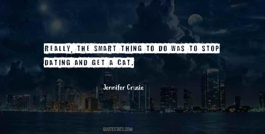 Stop Dating Quotes #1317555