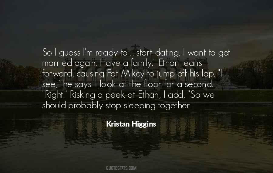 Stop Dating Quotes #1463561