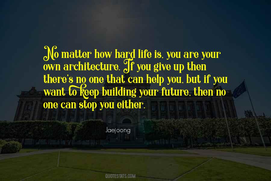 Building Your Future Quotes #433713