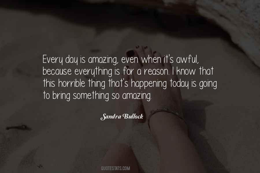 Today Was An Amazing Day Quotes #1290845