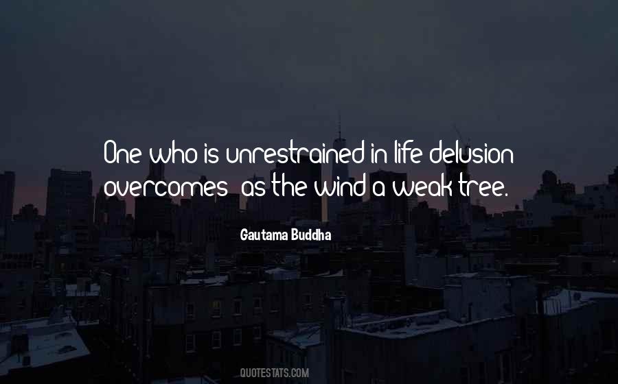 Yes I Am Weak Quotes #10472