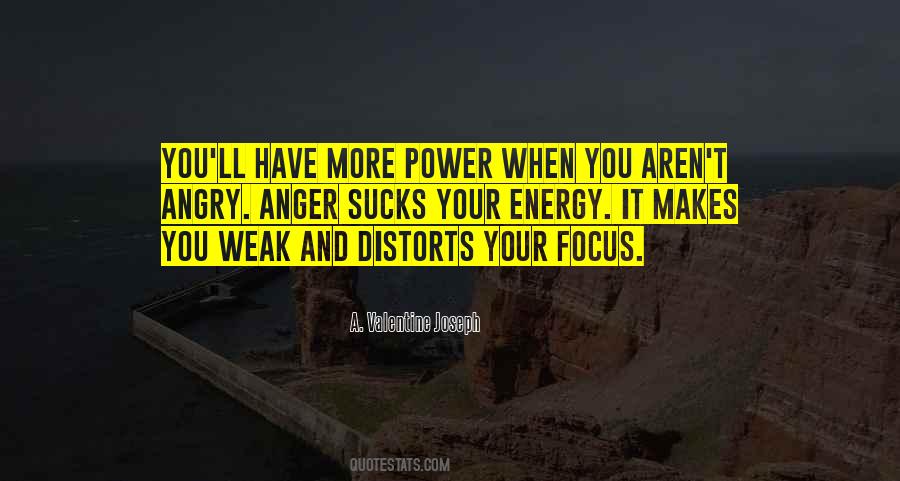 Yes I Am Weak Quotes #20123