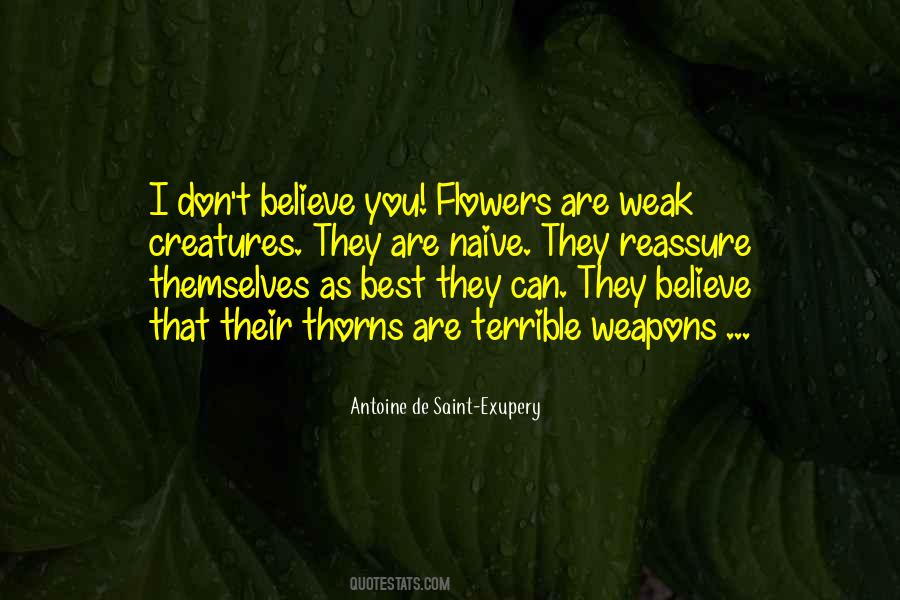 Yes I Am Weak Quotes #20877