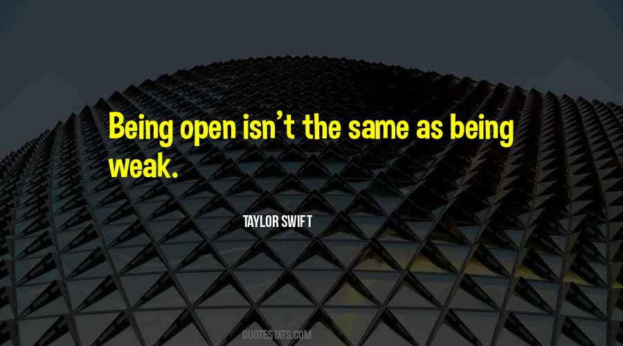Yes I Am Weak Quotes #419