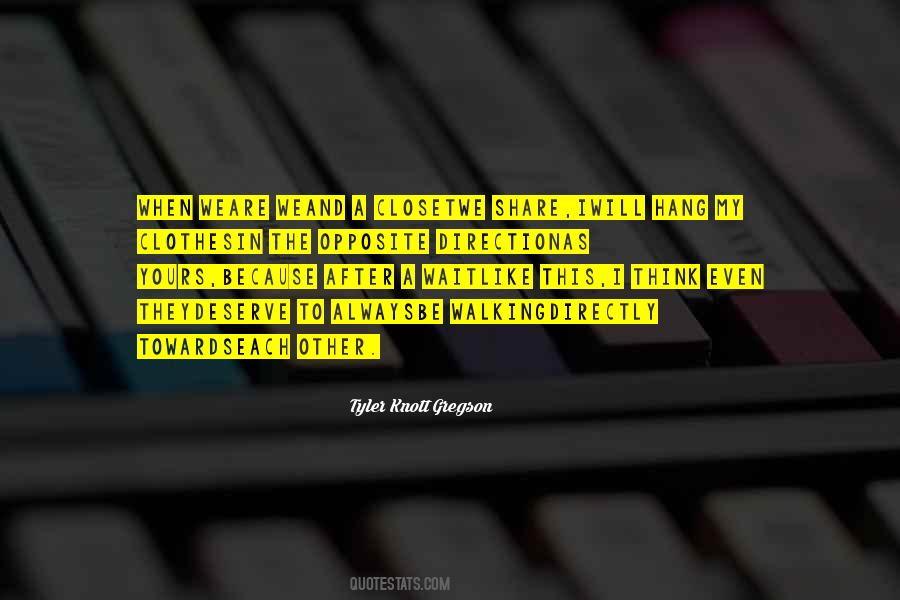Should I Wait For Him Quotes #19338
