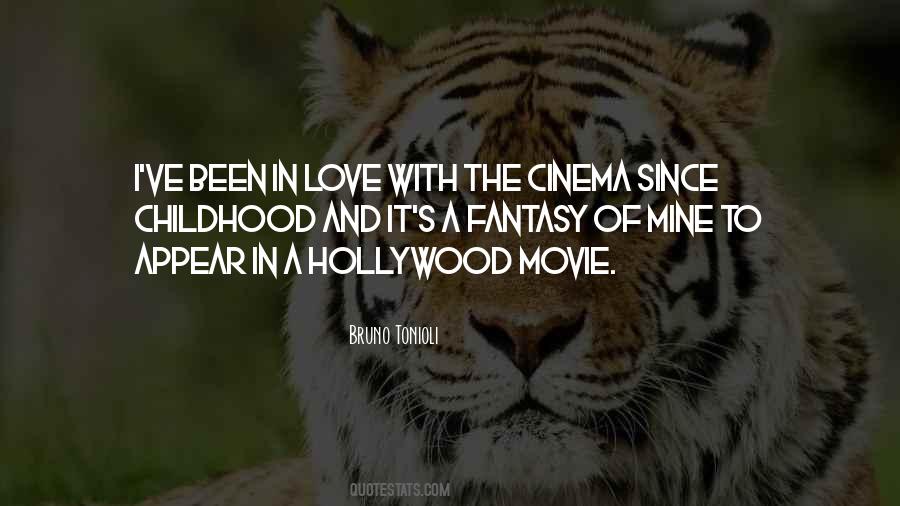 Quotes About Hollywood Fantasy #1859694