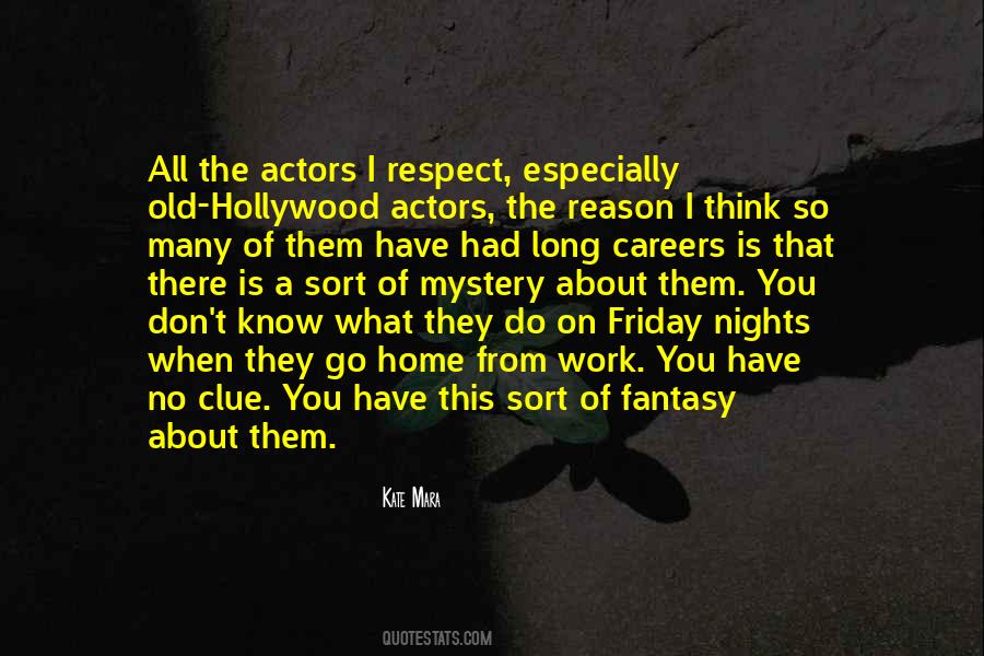 Quotes About Hollywood Fantasy #633167