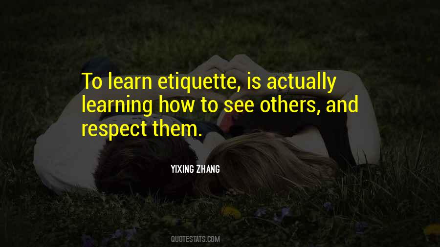 Learn How To Respect Others Quotes #695102