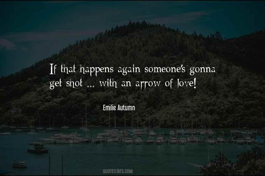 An Arrow Can Only Be Shot Quotes #1344781