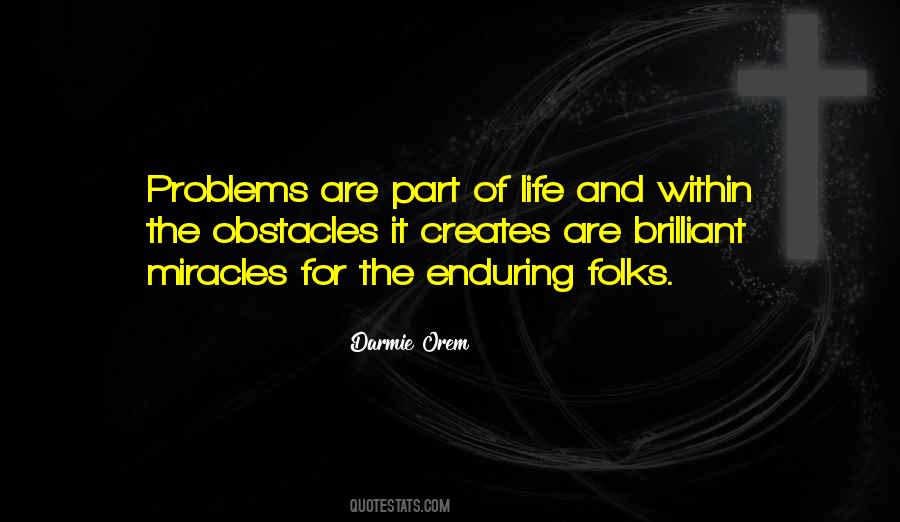 Obstacles Of Life Quotes #831062