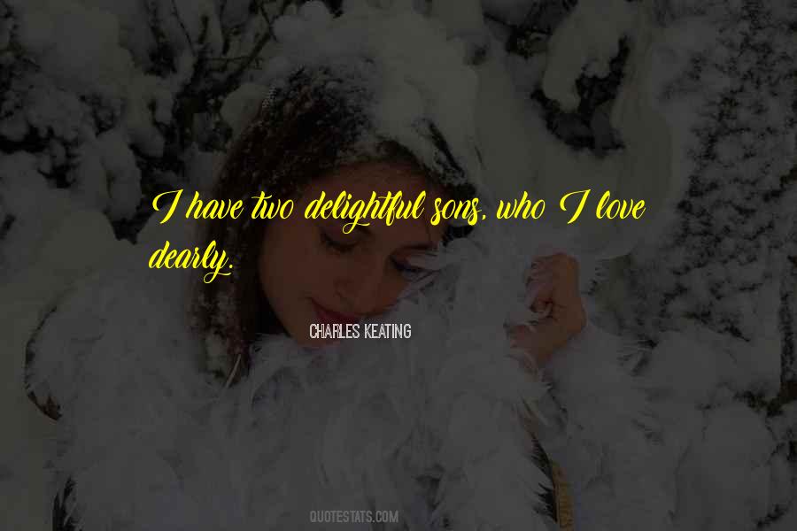 Quotes About Having All Sons #242884