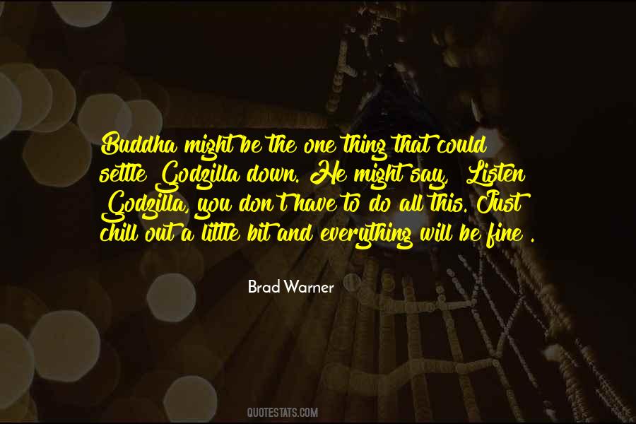 Might Be The One Quotes #865288