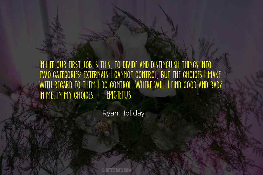 Bad Things And Good Things Quotes #1094125