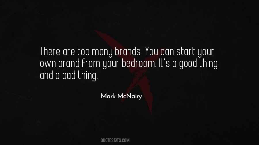 Bad Things And Good Things Quotes #804098