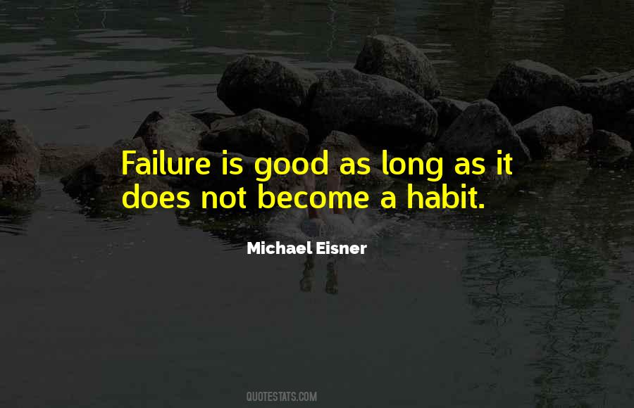 Failure Is Good Quotes #1007280