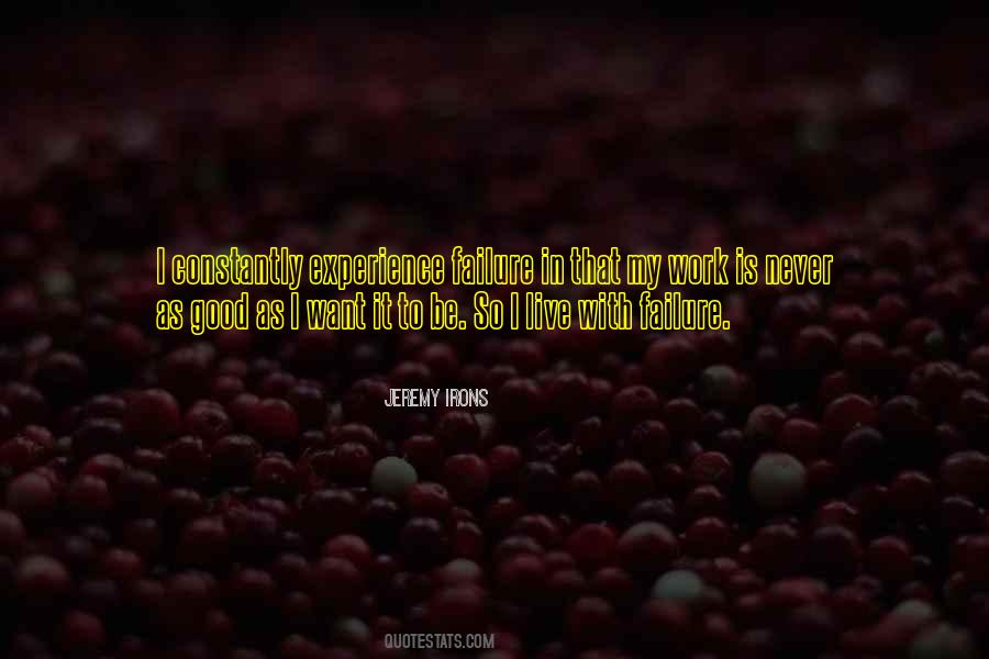 Failure Is Good Quotes #1289320