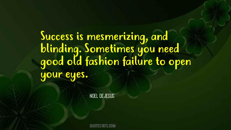 Failure Is Good Quotes #181884