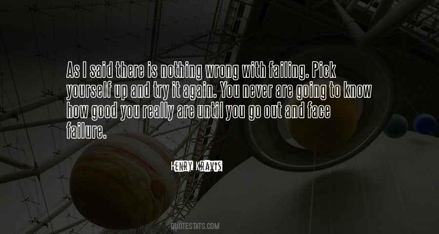 Failure Is Good Quotes #548365