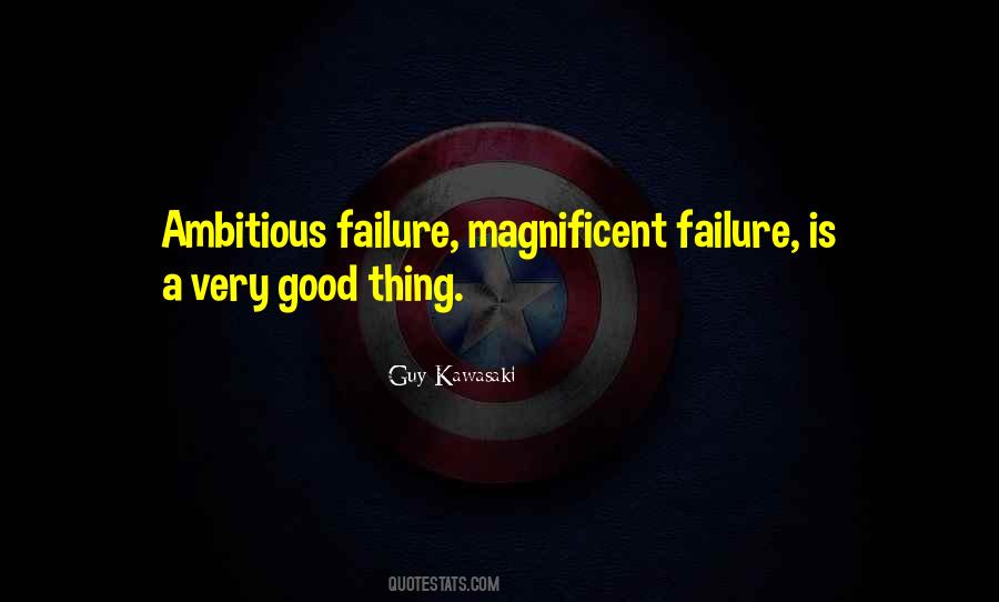 Failure Is Good Quotes #668668