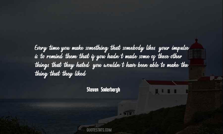 Somebody Likes You Quotes #1843711