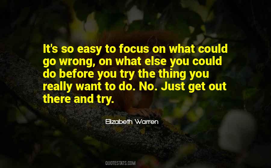 What Do You Really Want Quotes #1096382
