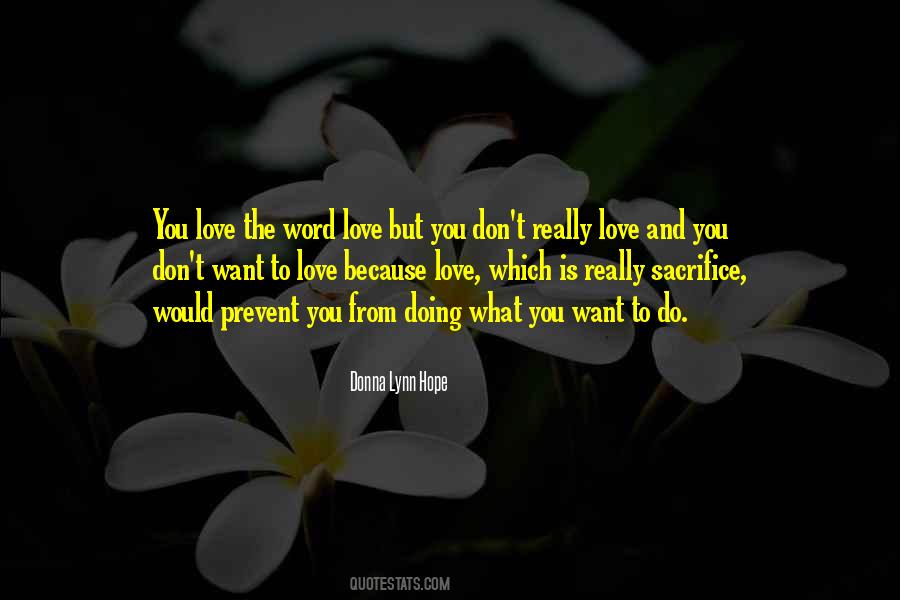 What Do You Really Want Quotes #1462666