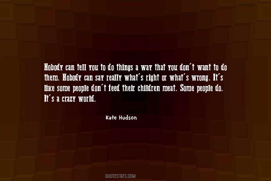 What Do You Really Want Quotes #221087