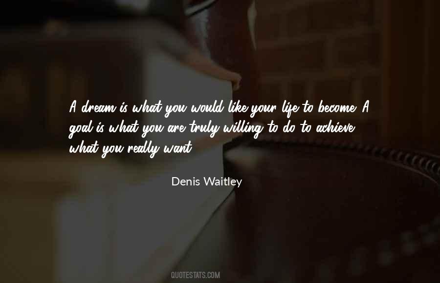 What Do You Really Want Quotes #440959