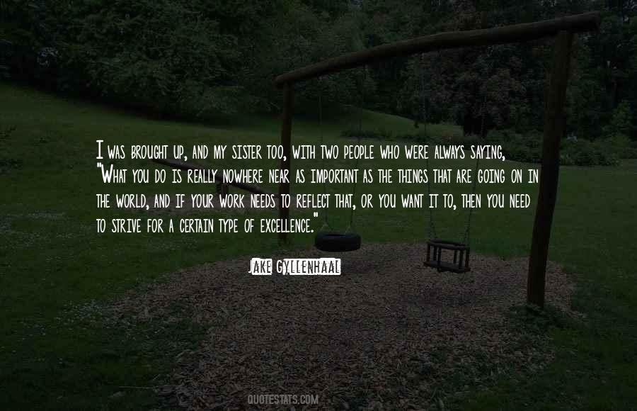 What Do You Really Want Quotes #564165
