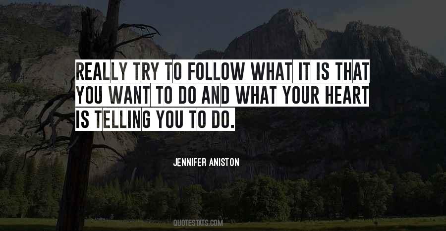 What Do You Really Want Quotes #890163