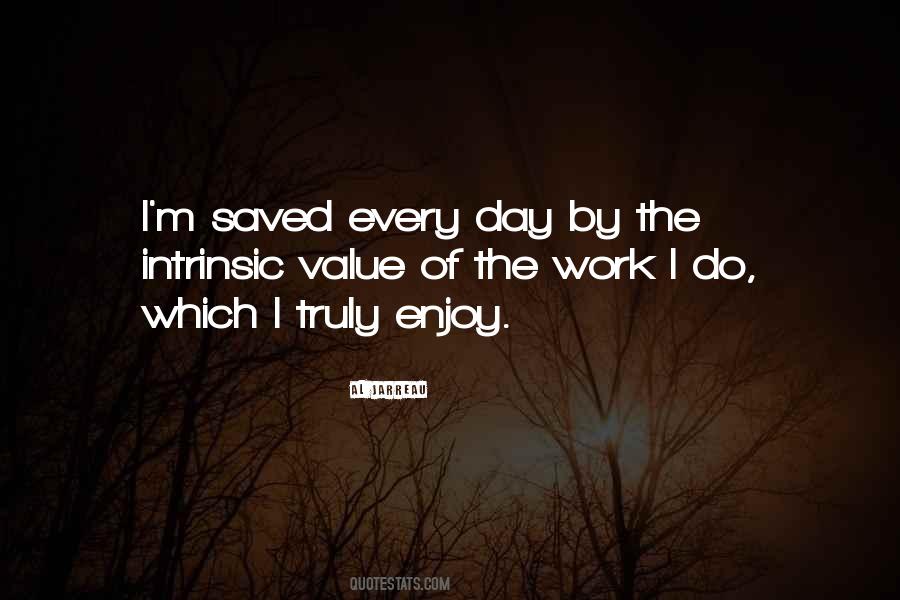 Enjoy Every Day Quotes #941773