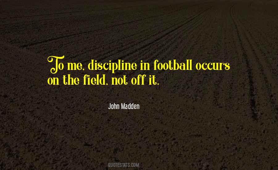 Discipline Football Quotes #457570