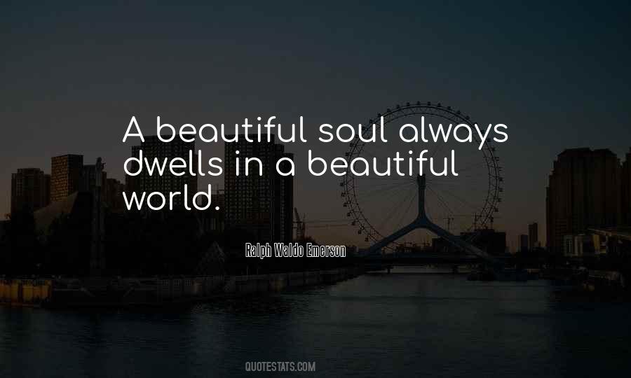 Soul Beautiful Quotes #525935