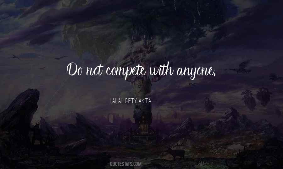 Not In Competition With Anyone Quotes #541778