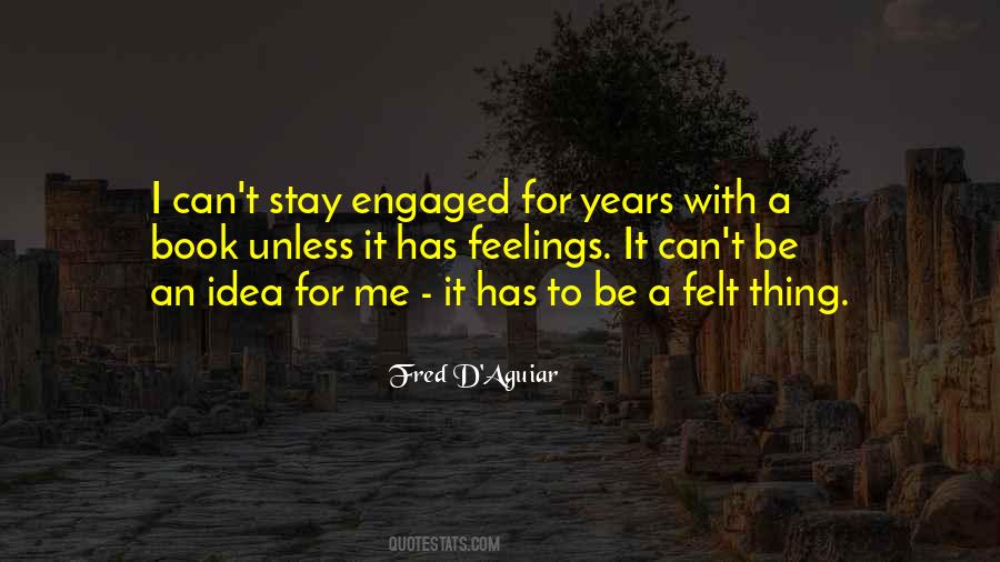 Stay Engaged Quotes #1736319