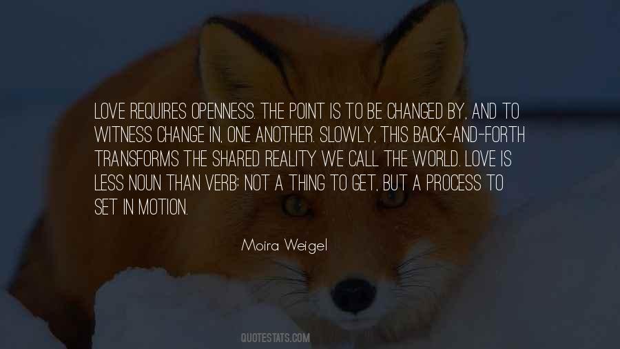 Witness Love Quotes #1475100