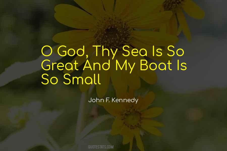 My Boat Is So Small Quotes #390584