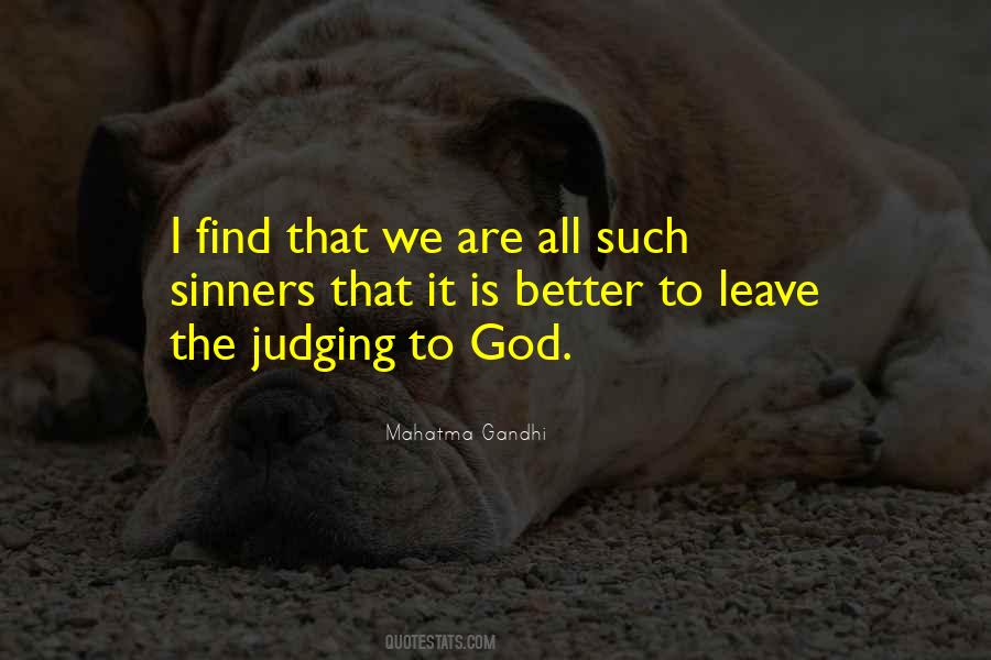 Let Go To Find Something Better Quotes #33329