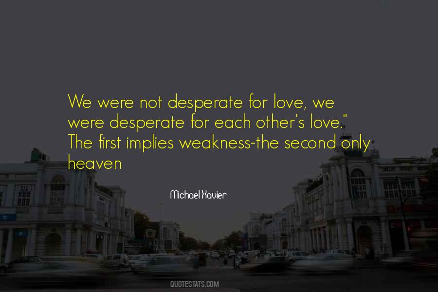 Desperate For Love Quotes #1157520