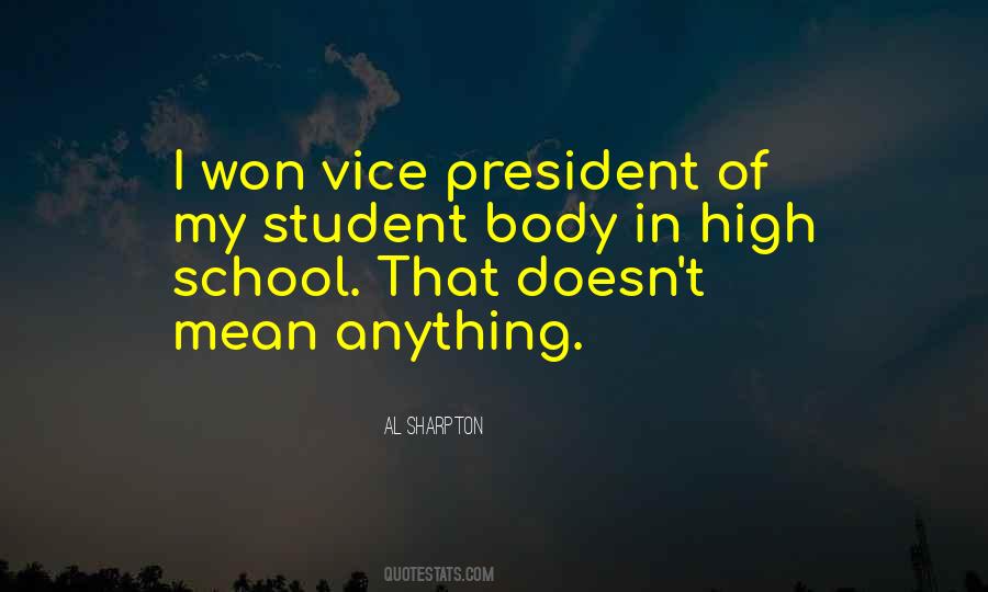 Student Body President Quotes #1634597