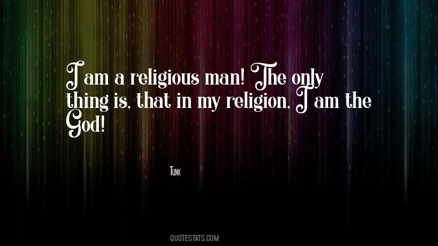 Religious Man Quotes #1571305
